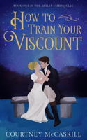 How to Train Your Viscount