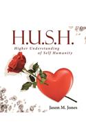 H.U.S.H.