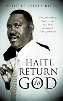 Haiti, Return to God by Apo