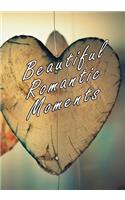Beautiful Romantic Moments
