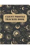 Client profile tracker book: Personal Client Record Book: Personal trainer client log book: hairstylist client log book: A - Z Alphabetical Tabs Customer Information