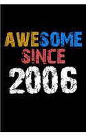 Awesome since 2006 Notebook Birthday Gift