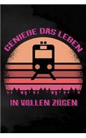 Genieße das Leben in vollen Zügen: Kariertes Notizbuch für Eisenbahnliebhaber - 6 x 9 Zoll, ca. A5 -100 Seiten - kariert - Notizbuch für die Arbeit oder Freizeit