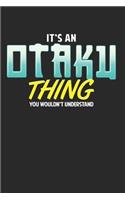 It's an Otaku Thing You Wouldn't Understand Lover
