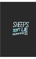 Sheeps don't lie humans do