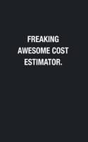 Freaking Awesome Cost Estimator.