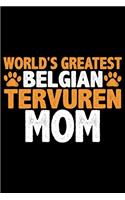 World's Greatest Belgian Tervuren Mom