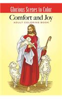 Glorious Scenes to Color: Comfort and Joy