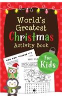The World's Greatest Christmas Activity Book for Kids