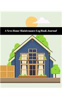 A New Home Maintenance Log Book Journal