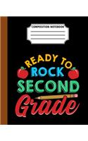 Composition Notebook Ready To Rock Second Grade