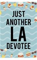 Just Another LA Devotee