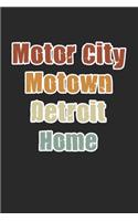 Motor City Motown Detroit Home