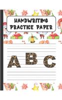 Handwriting Practice Paper ABC: Handwriting Paper For Kids: ABC First writing Blank Dotted Lined Sheets Notebook for K-3 Students,120 pages, 8.5x11 ( Pig Christmas themed)