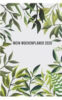 Mein Wochenplaner 2020: Natur 1.Januar Bis 31.Dezember 2020 Mit Wochen- Und Jahresübersicht 1 Seite 1 Woche, Platz Für Notizen