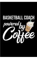 Basketball Coach Powered by Coffee