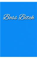 Boss Bitch Notebook: Lined Journal, 120 Pages, 6 x 9, Gag Gift for Mom Journal, Blue Fence Matte Finish
