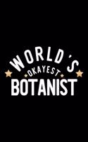 World's Okayest Botanist