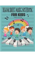 Blank Sheet Music Notebook for Kids (Piano, Guitar)