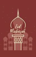Eid Mubarak: Muslim I Islamic I Arabic I Mubarak