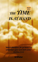 Time Is At Hand