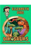 Elizabeth Digs Dinosaurs Coloring Book Loaded With Fun Facts & Jokes