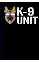 K-9 Unit.: Cool German Shepherd Police Dog 6x9 - Blank Lined Journal Notebook for Police K9 Unit Supporters - 100 pages. Great Gift under 10 for Kids. (Composi