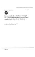 Parametric Study of Radiator Concepts for a Stirling Radioisotope Power System Applicable to Deep Space Mission