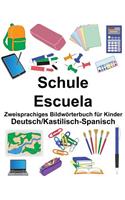 Deutsch/Kastilisch-Spanisch Schule/Escuela Zweisprachiges Bildwörterbuch für Kinder: (Freebilingualbooks.com)