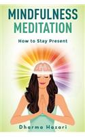 Mindfulness Meditation