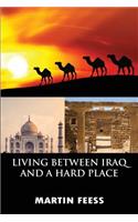 Living Between Iraq and a Hard Place
