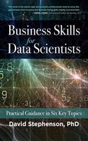 Business Skills for Data Scientists