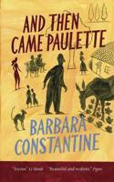 And Then Came Paulette