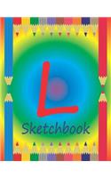 L Sketchbook: Initial L Monogram Sketchbook for Children. Pages Alternate Left Side Dot Grid, Right Side Blank. Colored Pencils on Cover.