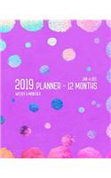 Planner 2019 12 Months: 8x10 Weekly and Monthly Organizer from Jan to Dec 2019 Colorful Circle Design Purple