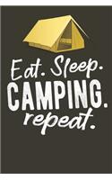 Eat Sleep Camping Repeat