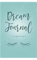 Dream Journal: Never Forget a Dream Again