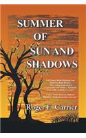 Summer of Sun and Shadows