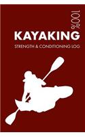 Kayaking Strength and Conditioning Log