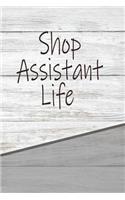 Shop Assistant Life: Personalized Weekly Action Planner, Featuring 120 Pages 6x9