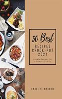 50 Best Recipes Crock-Pot 2021