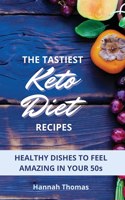 The tastiest Keto Diet Recipes: Healthy dishes to feel amazing in your 50s