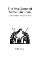 Best Games of Mir Sultan Khan