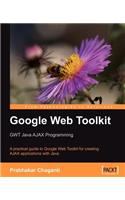 Google Web Toolkit GWT Java AJAX Programming