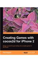 Creating Games with Cocos2d for iPhone 2