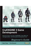 Cryengine 3 Game Development: Beginner's Guide