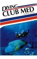 Diving Club Med