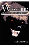 Wolverine - A Look Into the Devils Eyes