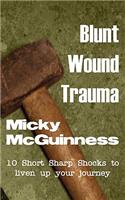 Blunt Wound Trauma