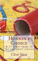 Hobson's Choice and 15 other twist-in-the-tail short stories